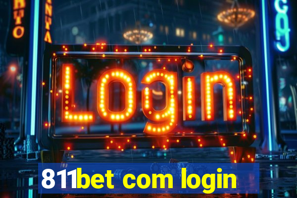 811bet com login